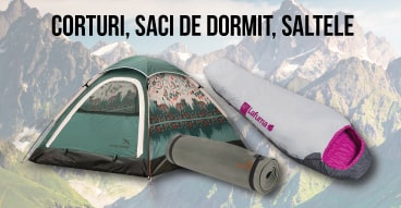Corturi, saci de dormit, saltele